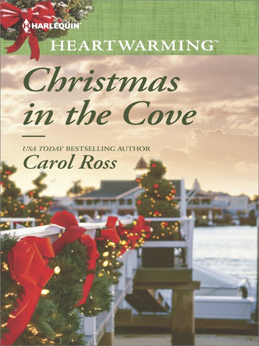Title details for Christmas in the Cove by Carol Ross - Available